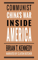 Communist China's War Inside America