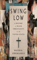 Swing Low, Volume 1