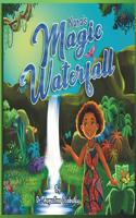 Nana's Magic Waterfall