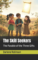 The Skill Seekers