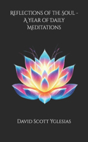 Reflections of the Soul - A Year of Daily Meditations