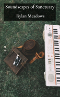 Soundscapes of Sanctuary