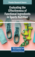 Evaluating the Effectiveness of Functional Ingredients in Sports Nutrition