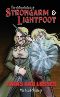 Adventures of Strongarm & Lightfoot