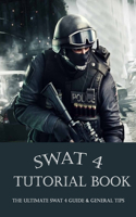 SWAT 4 Tutorial Book