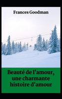 Beaute de l'amour, une charmante histoire d'amour