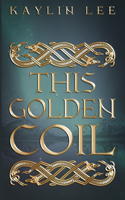 This Golden Coil