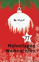 Malvorlagen Weihnachten: Handgemachte Malvorlagen / Geschenkkarten zum ausmalen / teilen von Spaß und lachen / Buch für Kinder und Erwachsene.