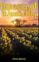 Dreams of a Damselfly