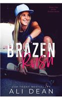 Brazen Rush