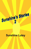Sunshine's Stories 2