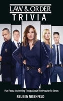 Law and Order Trivia: Fun Facts, Interesting Things About The Popular Tv Series