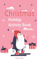 Christmas Holiday Activity Book for Kids