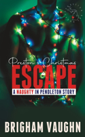 Preston's Christmas Escape