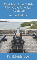Florida and the British Prior to the American Revolution