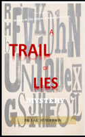 Trail of Lies Mystery