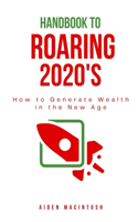 Handbook for the Roaring 2020s