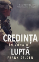 Credința în zona de luptă