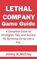 Lethal Company Game Guide