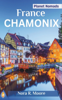 Chamonix Guide de Voyage 2024