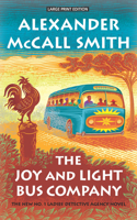The Joy and Light Bus Company: (22 No. 1 Ladies' Detective Agency)