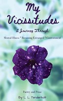 My Vicissitudes