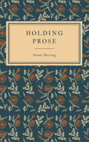 Holding Prose