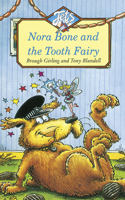 Nora Bone and the Tooth Fairy