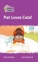 Collins Peapod Readers - Level 1 - Pat Loves Cats!