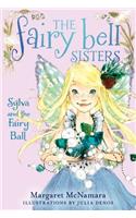 The Fairy Bell Sisters #1: Sylva and the Fairy Ball