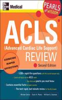 ACLS (Advanced Cardiac Life Support) Review