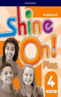 Shine On! Plus: Level 4: Workbook