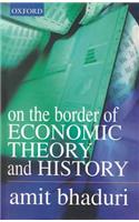 On the Border of Economic Theory and History