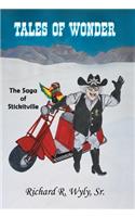 Tales of Wonder The Saga of Stickitville