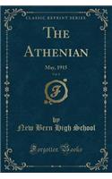 The Athenian, Vol. 8: May, 1915 (Classic Reprint)