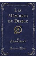 Les MÃ©moires Du Diable, Vol. 6 (Classic Reprint)