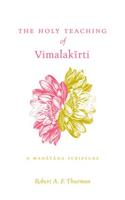 The Holy Teaching of Vimalakirti