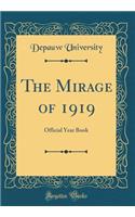 The Mirage of 1919: Official Year Book (Classic Reprint)