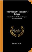 The Works Of Honoré De Balzac