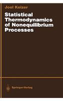 Statistical Thermodynamics of Nonequilibrium Processes: (English)