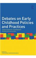 Debates on Early Childhood Policies and Practices