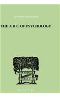 A B C of Psychology