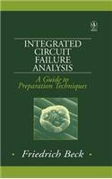 Integrated Circuit Failure Analysis: A Guide to Preparation Techniques(Quality and Reliability Engineering Series)