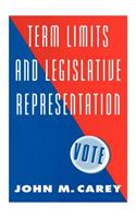 Term Limits and Legislative Representation