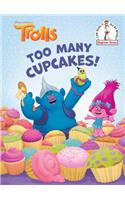 Too Many Cupcakes! (DreamWorks Trolls)