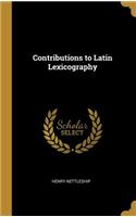 Contributions to Latin Lexicography
