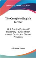The Complete English Farmer