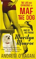 Life and Opinions of Maf the Dog, and of His Friend Marilyn Monroe