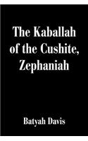 The Kaballah of the Cushite, Zephaniah: (English)
