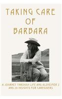 Taking Care of Barbara